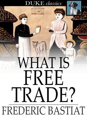 What Is Free Trade? - ebook